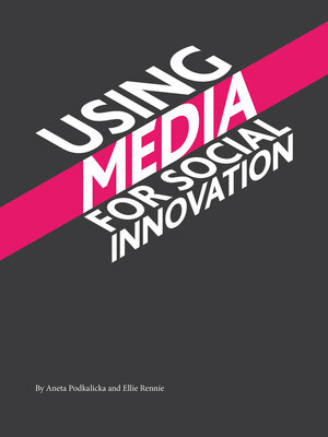 cover image of Using Media for Social Innovation